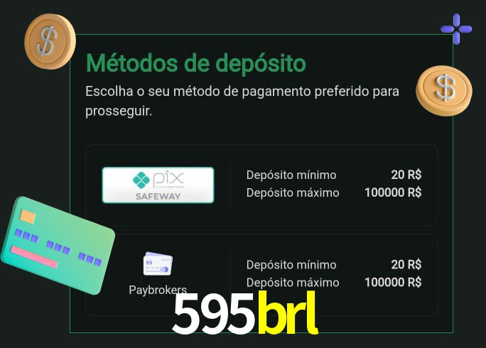 O cassino 595brl oferece uma grande variedade de métodos de pagamento