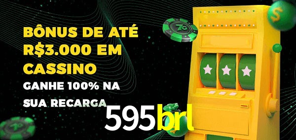 595brl melhor bônus de depósito